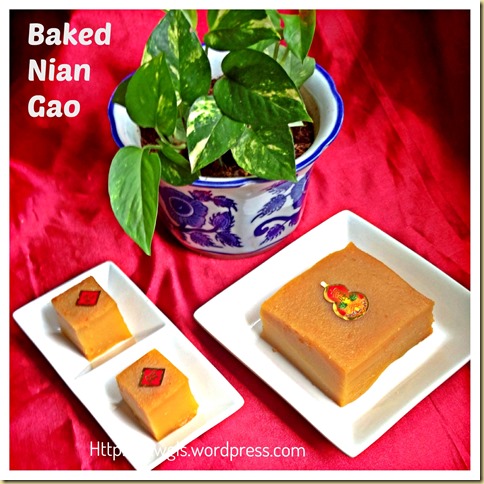Baked or Steamed,You Decide Yourself–Glutinous Rice Cake, Nian Gao (年糕）