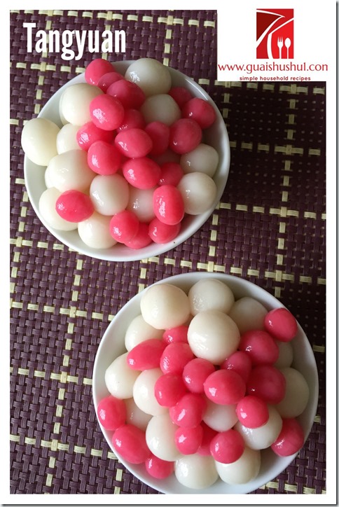Chinese Festival Recipes:  Traditional Tangyuan aka Glutinous Rice Balls (古早味汤圆）